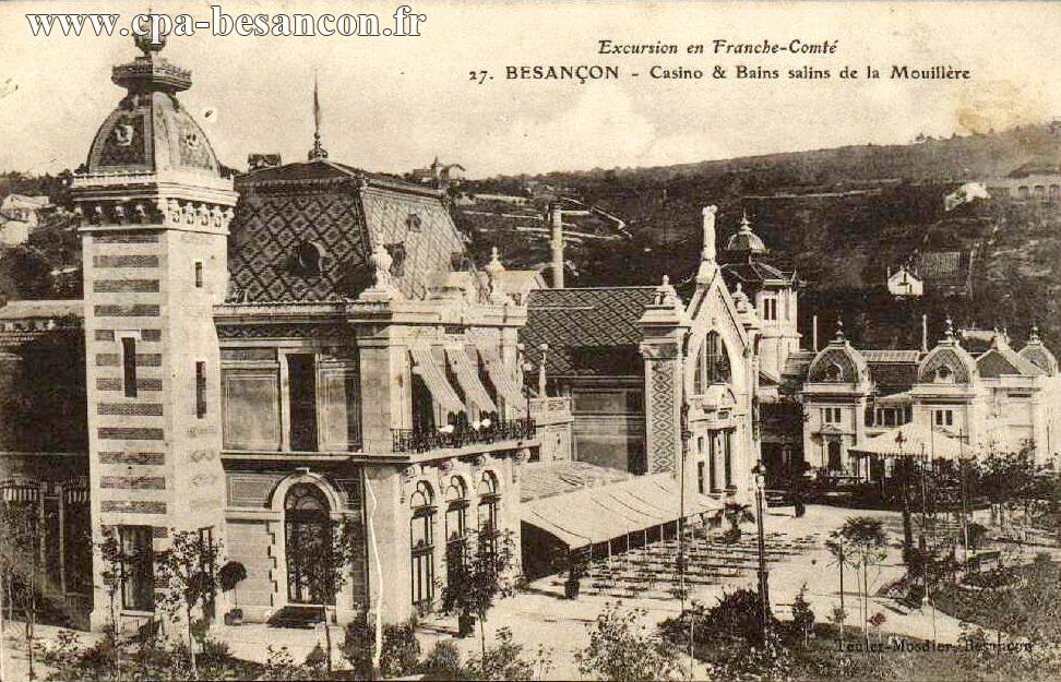 Excursion en Franche-Comté - 27. BESANÇON - Casino & Bains salins de la Mouillère